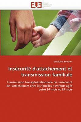 bokomslag Ins curit  d'Attachement Et Transmission Familiale