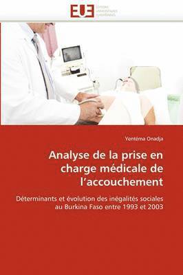 Analyse de la Prise En Charge M dicale de l''accouchement 1