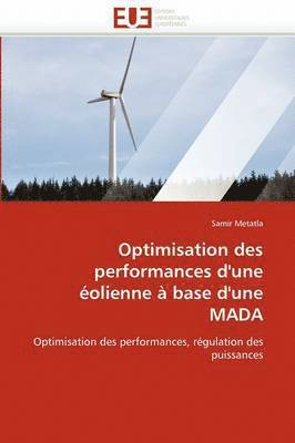 bokomslag Optimisation Des Performances d''une ?olienne ? Base d''une Mada