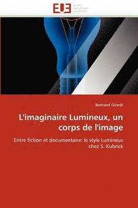 bokomslag L''imaginaire Lumineux, Un Corps de l''image