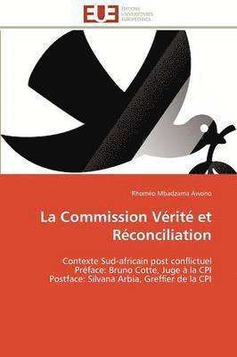 bokomslag La Commission V rit  Et R conciliation