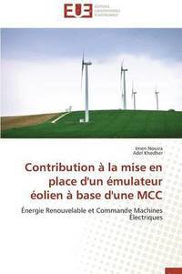 bokomslag Contribution à la mise en place d'un émulateur éolien à base d'une mcc