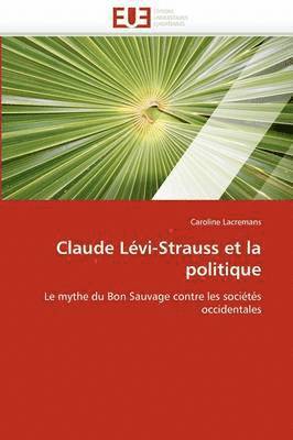 bokomslag Claude L?vi-Strauss Et La Politique