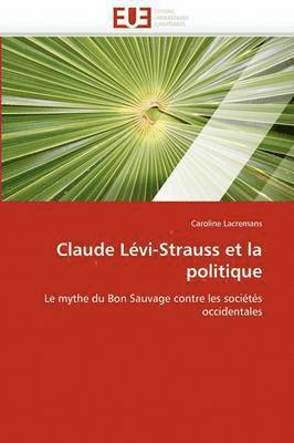 Claude L vi-Strauss Et La Politique 1