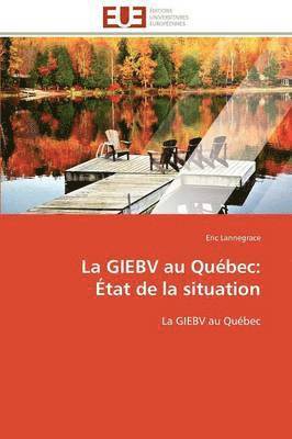 bokomslag La Giebv Au Qu?bec