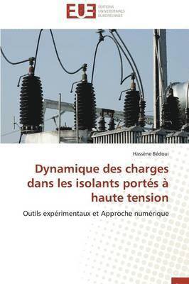 Dynamique Des Charges Dans Les Isolants Port s   Haute Tension 1