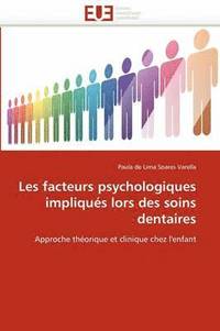 bokomslag Les Facteurs Psychologiques Impliqu s Lors Des Soins Dentaires
