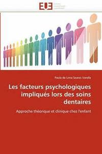 bokomslag Les facteurs psychologiques impliqués lors des soins dentaires