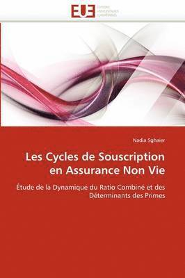 bokomslag Les Cycles de Souscription En Assurance Non Vie