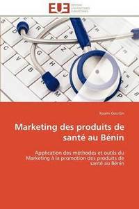 bokomslag Marketing Des Produits de Sant  Au B nin