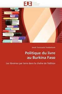 bokomslag Politique Du Livre Au Burkina Faso