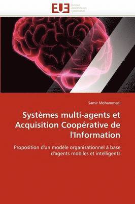 bokomslag Syst mes Multi-Agents Et Acquisition Coop rative de l''information