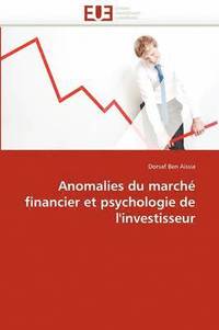 bokomslag Anomalies Du March? Financier Et Psychologie de l''investisseur