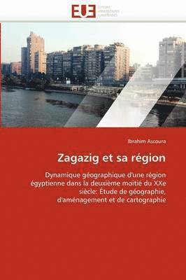 bokomslag Zagazig Et Sa R gion