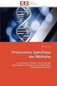 bokomslag Protonation Sp cifique Des M thyles