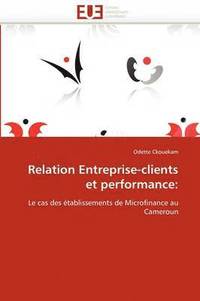 bokomslag Relation Entreprise-Clients Et Performance