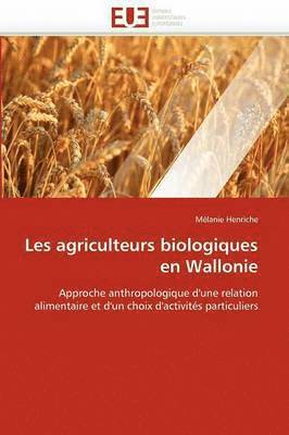 Henriche-M, TBD, Mélanie Henriche - Les agriculteurs biologiques en wallonie, Häftad