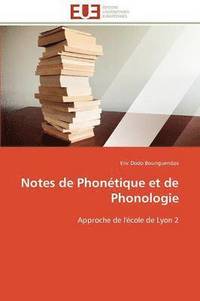 bokomslag Notes de Phon tique Et de Phonologie