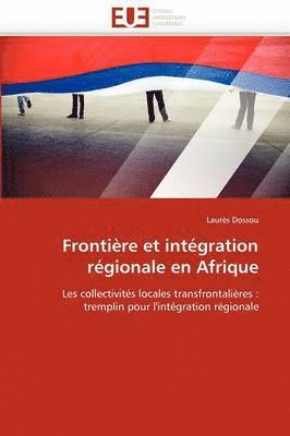 bokomslag Frontière et intégration régionale en afrique