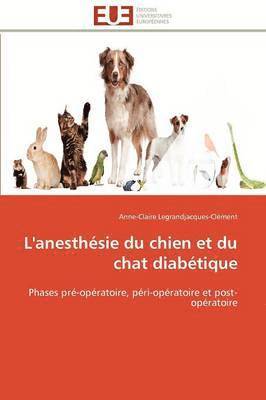 L'Anesth sie Du Chien Et Du Chat Diab tique 1