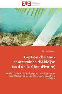 bokomslag Gestion des eaux souterraines d''abidjan (sud de la côte d''ivoire)