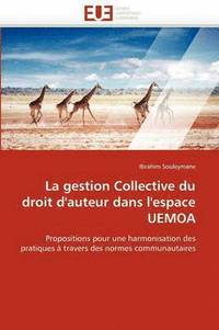 bokomslag La Gestion Collective Du Droit d'Auteur Dans l'Espace Uemoa