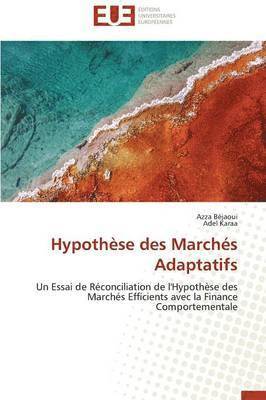 bokomslag Hypoth?se Des March?s Adaptatifs