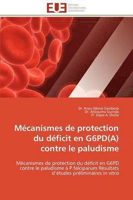 M canismes de Protection Du D ficit En G6pd(a) Contre Le Paludisme 1