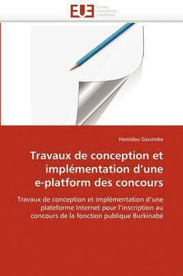 bokomslag Travaux de conception et implémentation d une e-platform des concours