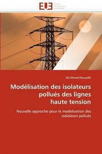 bokomslag Mod lisation Des Isolateurs Pollu s Des Lignes Haute Tension