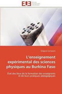 bokomslag L Enseignement Exp rimental Des Sciences Physiques Au Burkina Faso