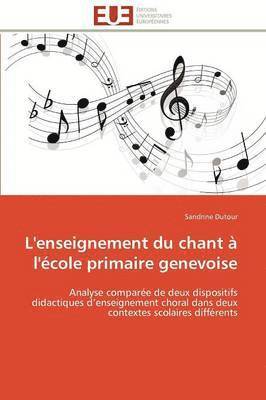 bokomslag L'Enseignement Du Chant   l' cole Primaire Genevoise