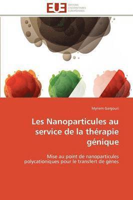 Les Nanoparticules Au Service de la Th rapie G nique 1