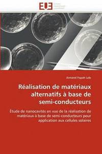 bokomslag R alisation de Mat riaux Alternatifs   Base de Semi-Conducteurs