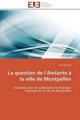 bokomslag Question de L Amiante ? La Ville de Montpellier