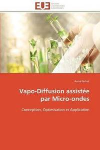 bokomslag Vapo-diffusion assistée par micro-ondes