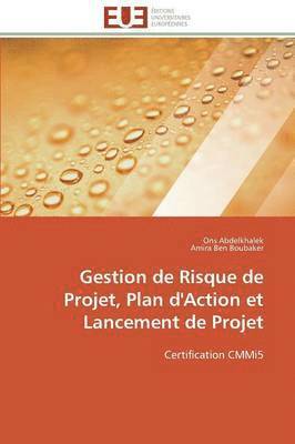 Gestion de Risque de Projet, Plan d'Action Et Lancement de Projet 1