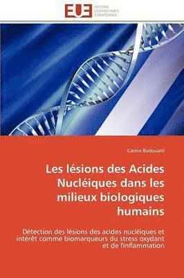 bokomslag Les L sions Des Acides Nucl iques Dans Les Milieux Biologiques Humains