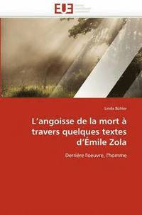 bokomslag L Angoisse de la Mort   Travers Quelques Textes D  mile Zola