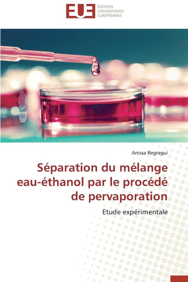 S paration Du M lange Eau- thanol Par Le Proc d  de Pervaporation 1