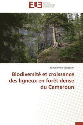 Biodiversit  Et Croissance Des Ligneux En For t Dense Du Cameroun 1