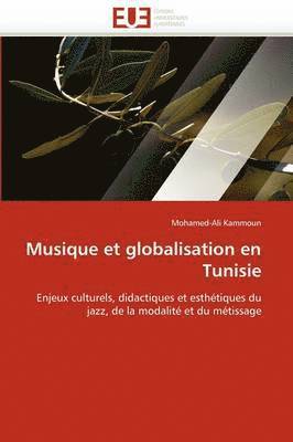 Musique Et Globalisation En Tunisie 1