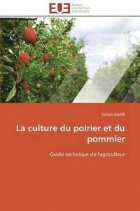 bokomslag La Culture Du Poirier Et Du Pommier