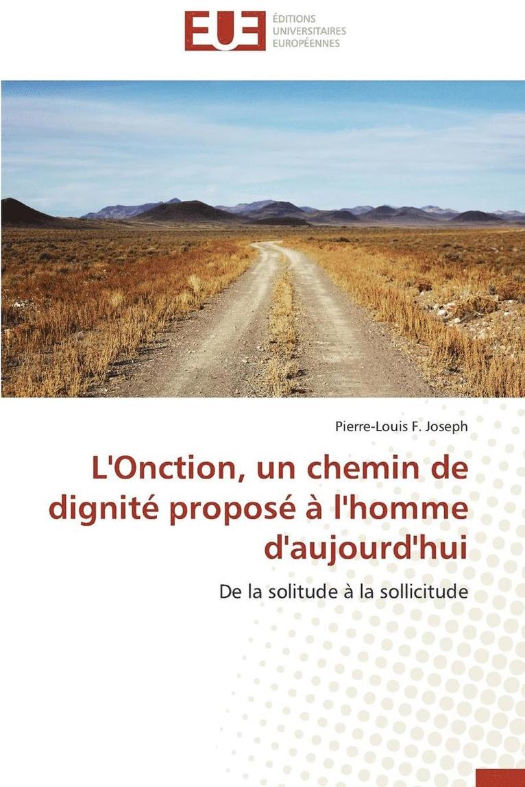 L'Onction, Un Chemin de Dignit  Propos    l'Homme d'Aujourd'hui 1