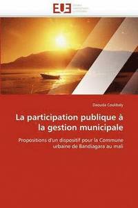 bokomslag La Participation Publique ? La Gestion Municipale