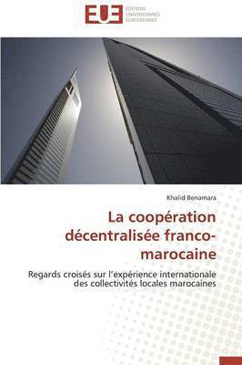 La Coop ration D centralis e Franco-Marocaine 1