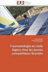 bokomslag Traumatologie En Voile L g re Chez Les Jeunes Comp titeurs Brestois