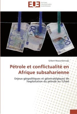 Maoundonodji-G, MAOUNDONODJI-G, Gilbert Maoundonodji - Pétrole et conflictualité en afrique subsaharienne, Häftad