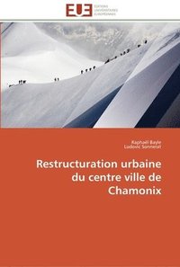 bokomslag Restructuration urbaine du centre ville de chamonix