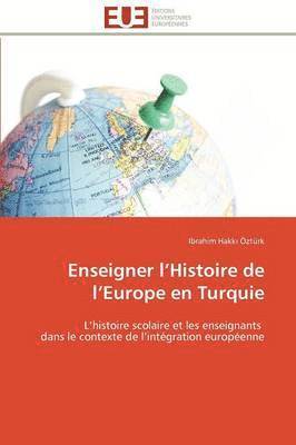 Enseigner L Histoire de L Europe En Turquie 1